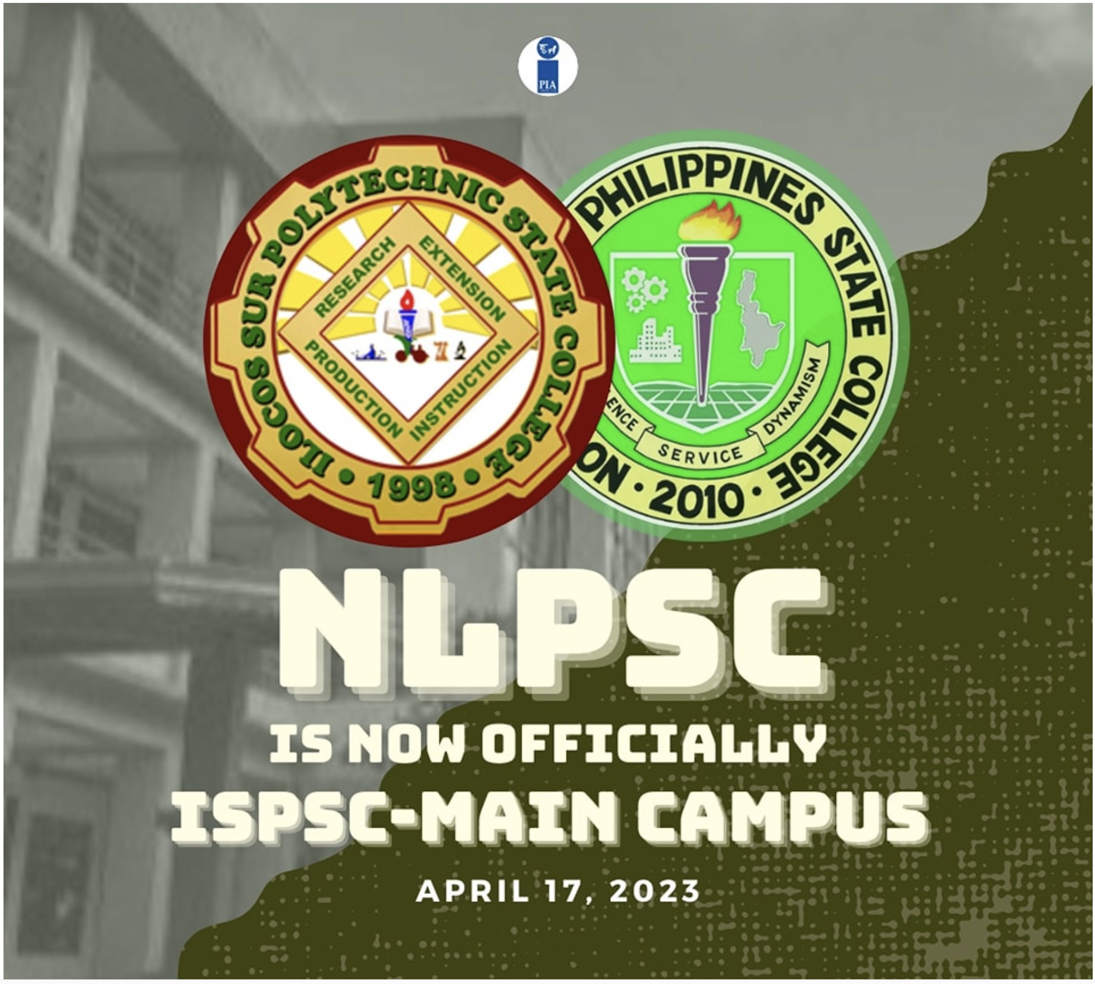 NLPSC is now officially ISPSC Main Campus The North Luzon Philippines State College (NLPSC)